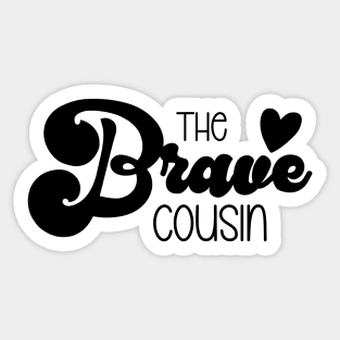 The Brave Cousin Sticker